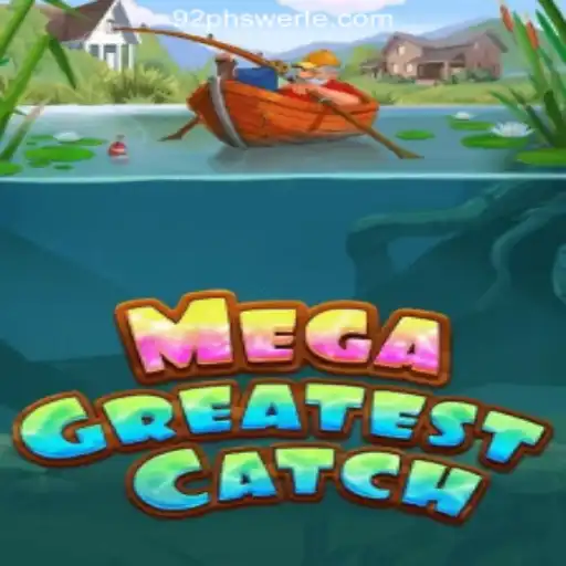 MegaGreatestCatch: Dive into 92PH Online Casino’s Latest Sensation